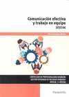 COMUNICACION EFECTIVA Y TRABAJO EN EQUIPO UF0346. CERTIFICADO DE PROFESIONALIDAD...