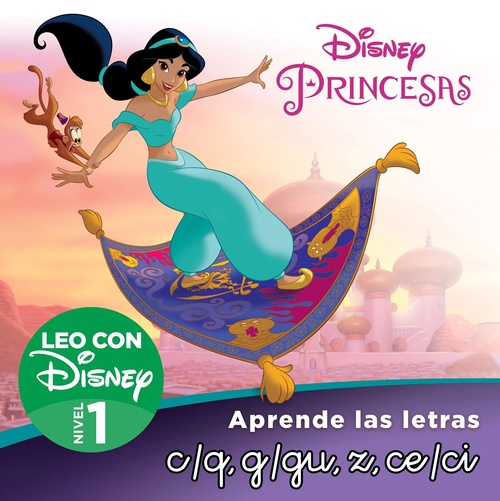 APRENDE LAS LETRAS C/Q, G/GU, CE, CI,Z. LEO CON DISNEY - NIVEL 1. DISNEY PRINCESAS. JASMIN
