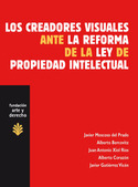 CREADORES VISUALES ANTE LA REFORMA DE LA LEY DE PROPIEDAD INTELECTUAL