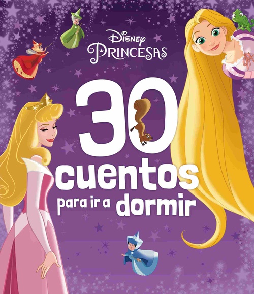 30 CUENTOS PARA IR A DORMIR. PRINCESAS