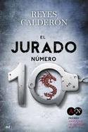 EL JURADO NÚMERO 10 (PREMIO ABOGADOS DE NOVELA 2013)