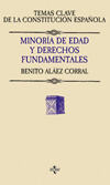 MINORÍA DE EDAD Y DERECHOS FUNDAMENTALES