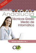 1. TEMARIO ESPECIFICO. TECNICO GRADO MEDIO INFORMATICA JUNTA ANDALUCIA