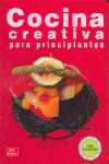 COCINA CREATIVA PARA PRINCIPIANTES