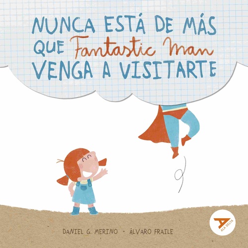 NUNCA ESTÁ DE MÁS QUE FANTASTIC MAN VENGA A VISITARME. 2