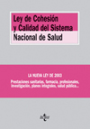 LEY DE COHESIÓN Y CALIDAD DEL SISTEMA NACIONAL DE SALUD