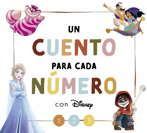UN CUENTO PARA CADA NÚMERO CON DISNEY