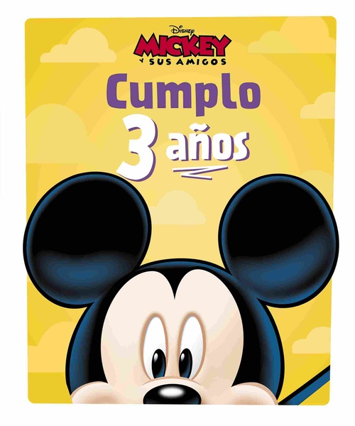 CUMPLO 3 AÑOS. MICKEY Y SUS AMIGOS