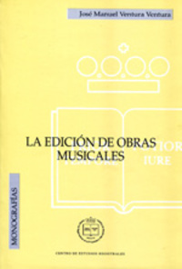 EDICION DE OBRAS MUSICALES, LA