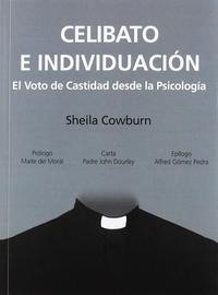 CELIBATO E INDIVIDUACION. EL VOTO DE LA CASTIDAD DESDE LA PSICOLOGÍA