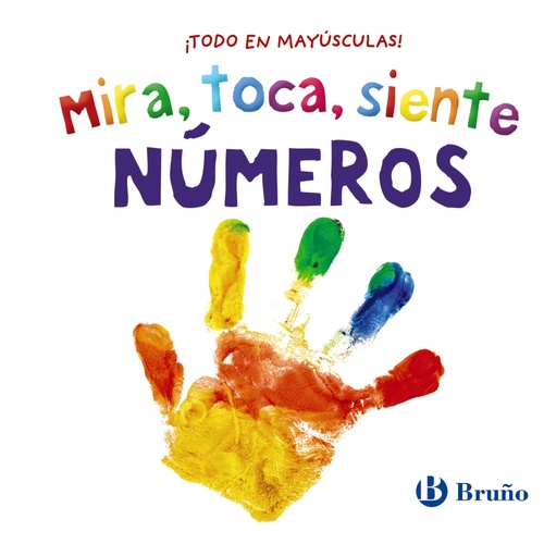 NÚMEROS. MIRA, TOCA, SIENTE
