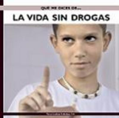 VIDA SIN DROGAS,LA