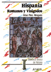 HISPANIA-ROMANOS Y VISIGODOS
