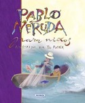 PABLO NERUDA PARA NIÑOS