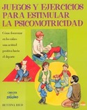 JUEGOS EJERCICIOS PARA ESTIMULAR PSICOMOTRICIDAD