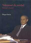 VOLUNTAD DE VERDAD. PARA LEER A ZUBIRI