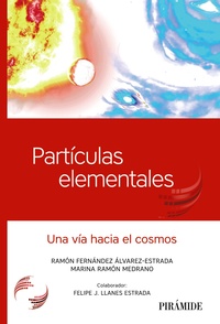 PARTÍCULAS ELEMENTALES. UNA VÍA HACIA EL COSMOS
