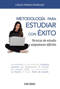 ESTUDIAR CON ÉXITO. TÉCNICAS DE ESTUDIO Y ASIGNATURAS DIFÍCILES