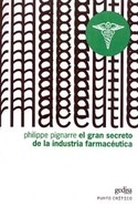 GRAN SECRETO DE LA INDUSTRIA FARMACEUTICA, EL
