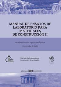 MANUAL DE ENSAYOS DE LABORATORIO PARA MATERIALES DE CONSTRUCCIÓN II.