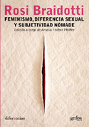 FEMINISMO, DIFERENCIA SEXUAL Y SUBJETIVIDAD NOMADE