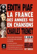 LA FRANCE DES ANNÉES 40 EN CHANSONS (+ 2 CD)