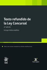 TEXTO REFUNDIDO DE LA LEY CONCURSAL 4º ED.) 2026