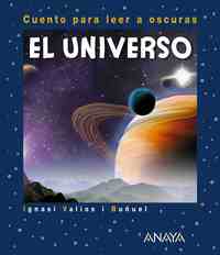 EL UNIVERSO. CUENTO PARA LEER A OSCURAS