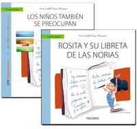 EL NIÑO PREOCUPADO. LOS NIÑOS TAMBIÉN SE PREOCUPAN + CUENTO: ROSITA Y SU LIBRETA DE LAS NORIAS