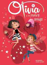 OLIVIA N3: OLIVIA Y SU NUEVA AMIGA