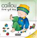 DIME QUE HAY. CAILLOU