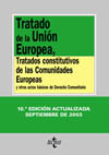 TRATADO DE LA UNION EUROPEA, TRATADOS CONSTITUTIVOS DE LAS COMUNIDADES