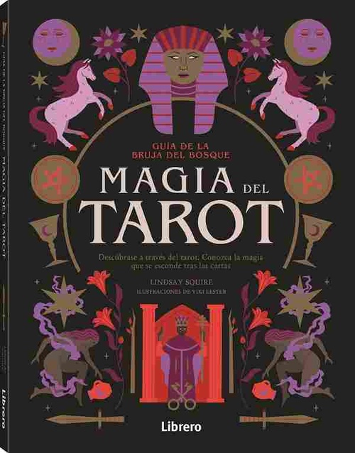 MAGIA DEL TAROT. GUIA DE LA BRUJA DEL BOSQUE