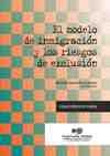 MODELO DE INMIGRACION Y LOS RIESGOS DE EXCLUSION, EL