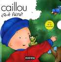 QUE FALTA? CAILLOU