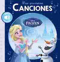 FROZEN. MIS PRIMERAS CANCIONES.