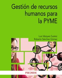 GESTIÓN DE RECURSOS HUMANOS PARA LA PYME.