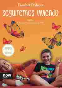 SEGUIREMOS VIVIENDO. GINA, UNA MUERTE LUMINOSA ES POSIBLE