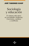SOCIOLOGIA Y EDUCACION. SISTEMA EDUCATIVO EN SOCIEDADES MODERNAS