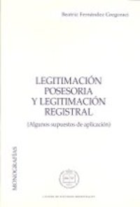 LEGITIMACION POSESORIA Y LEGITIMACION REGISTRAL