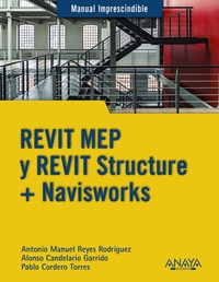 REVIT MEP Y REVIT STRUCTURE + NAVISWORKS.