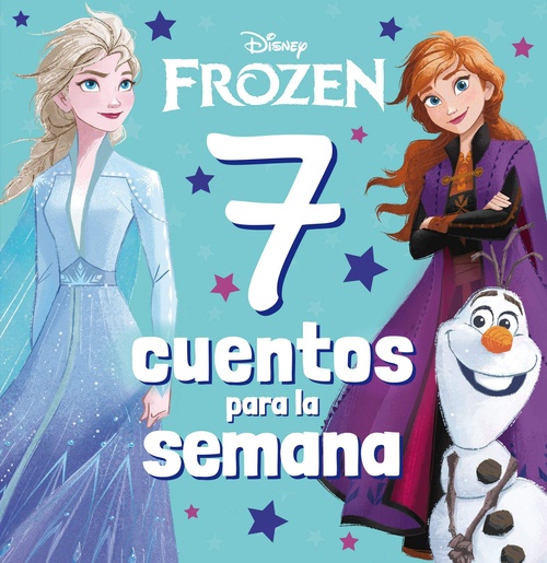 7 CUENTOS PARA LA SEMANA. FROZEN.