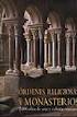 ORDENES RELIGIOSAS Y MONASTERIOS. 2.000 AÑOS DE ARTE Y CULTURA CRISTIA