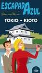 TOKIO Y KIOTO. ESCAPADA AZUL