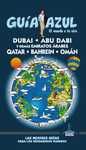 DUBAI, ABU DABI Y DEMÁS EMIRATOS ARABES QATAR, BAHREIN, OMAN