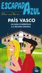PAIS VASCO. ESCAPADA AZUL