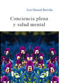 CONCIENCIA PLENA Y SALUD MENTAL
