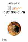 EL AMOR QUE NOS CURA.