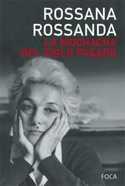 MUCHACHA DEL SIGLO PASADO, LA. ROSSANA ROSSANDA