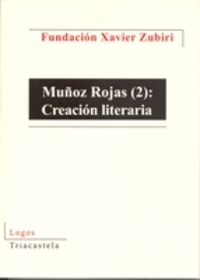 MUÑOZ ROJAS (2): CREACION LITERARIA